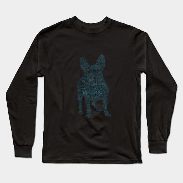 French Bulldog Animal Pet Text Word Cloud Long Sleeve T-Shirt by Cubebox